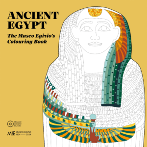 Ancient Egypt. The Museo Egizio’s colouring book [ENGLISH]