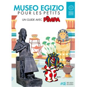 Museo Egizio pour les petits. Une guide avec Pimpa